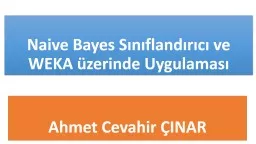 PPT-Naive Bayes Sınıflandırıcı ve