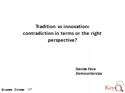 Tradition  vs  innovation: