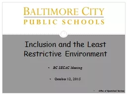 Inclusion and the Least Restrictive Environment