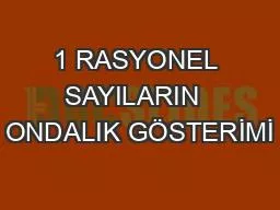 PPT-1 RASYONEL SAYILARIN ONDALIK GÖSTERİMİ