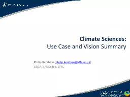 Climate Sciences:  Use Case and Vision Summary