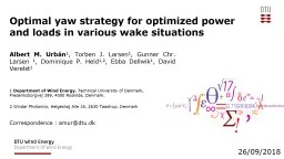 Optimal yaw strategy for optimized power and loads in