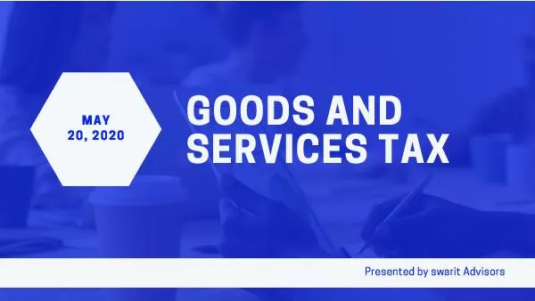 Procedure for GST Registration: Goods & Service Taxes