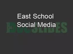 East School Social Media