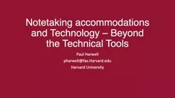 Notetaking accommodations and Technology – Beyond the Technical Tools