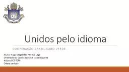 Unidos pelo idioma cooperação Brasil-Cabo Verde