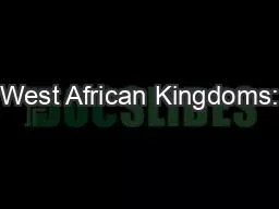 West African Kingdoms: