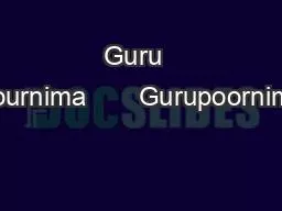 Guru  Pournima       Gurupoornima