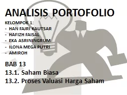 ANALISIS PORTOFOLIO KELOMPOK 1: