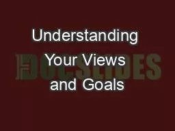 PPT-Understanding Your Views and Goals