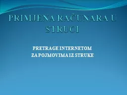 PRIMJENA  RAČUNARA  U STRUCI