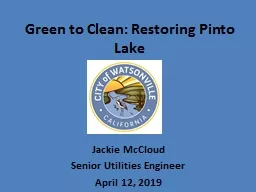Green to Clean: Restoring Pinto Lake