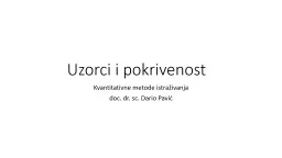 Uzorci i pokrivenost	 Kvantitativne metode istraživanja