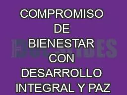 COMPROMISO DE BIENESTAR CON DESARROLLO INTEGRAL Y PAZ