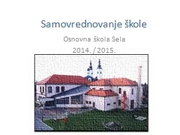 Samovrednovanje škole  Osnovna škola Sela