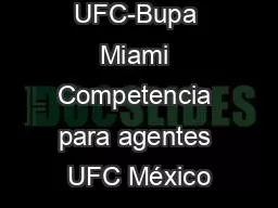 Conoce UFC-Bupa Miami Competencia para agentes UFC México