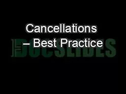 Cancellations – Best Practice