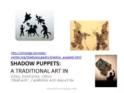 Shadow Puppets:   A traditional art in