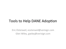 Tools to Help DANE Adoption