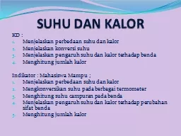 PPT-SUHU DAN KALOR KD : Menjelaskan