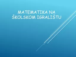 Matematika na školskom igralištu