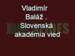 Vladimír   Baláž . Slovenská akadémia vied