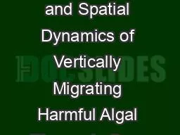 Consideration of Temporal and Spatial Dynamics of Vertically Migrating Harmful Algal Blooms