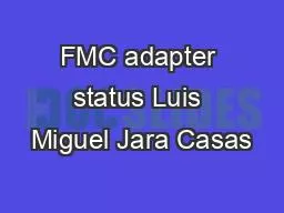 FMC adapter status Luis Miguel Jara Casas