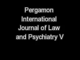 Pergamon International Journal of Law and Psychiatry V