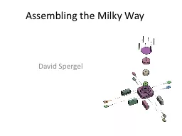 Assembling the Milky Way