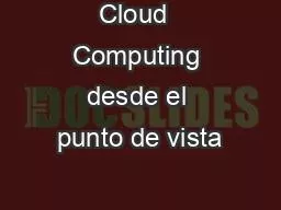 Cloud  Computing desde el punto de vista