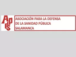 La ADSP de Salamanca ante el desmantelamiento de la sanidad pública