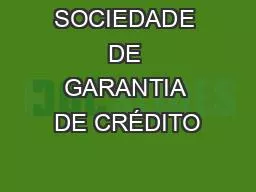 PPT-SOCIEDADE DE GARANTIA DE CRÉDITO