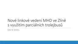 Nové linkové vedení MHD ve Zlíně