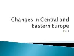 Changes in Central and Eastern Europe