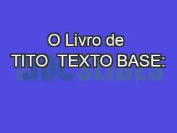 PPT-O Livro de TITO TEXTO BASE: