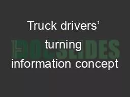 Truck drivers’ turning information concept