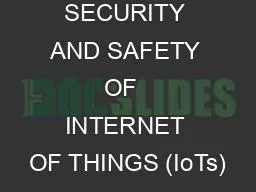 SECURITY AND SAFETY OF  INTERNET OF THINGS (IoTs)