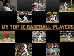 My TOP 10 Baseball players