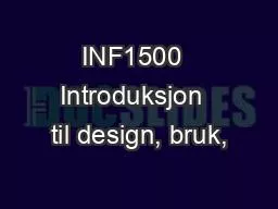 PPT-INF1500 Introduksjon til design, bruk,