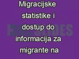 Migracijske  statistike i dostup do informacija za migrante na