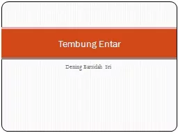 Dening   Barsidah  Sri Tembung Entar