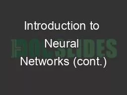 Introduction to Neural Networks (cont.)