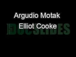 Argudio Motak Elliot Cooke