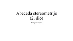 Abeceda stereometrije  (2. dio)