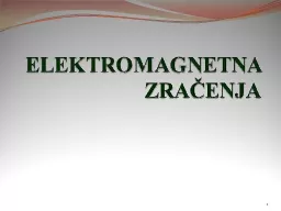 PPT-ELEKTROMAGNET N A ZRAČENJA