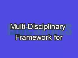 Multi-Disciplinary Framework for