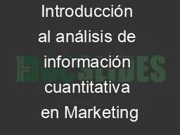 Introducción al análisis de información cuantitativa en Marketing