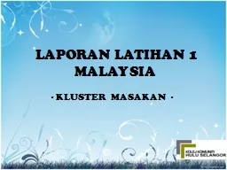 LAPORAN LATIHAN 1 MALAYSIA