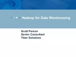 Hadoop for Data Warehousing